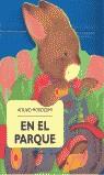 EN EL PARQUE. CONEJITO | 9788424635114 | MOROZUMI, ATSUKO