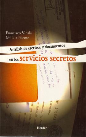 ANALISIS DE ESCRITOS Y DOCUMENTOS EN LOS SERVICIOS SECRETOS | 9788425423192 | VIÑALS, FRANCISCO-PUENTE, M°LUZ