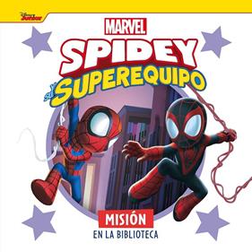 SPIDEY Y SU SUPEREQUIPO : MISIÓN EN LA BIBLIOTECA | 9788418610684