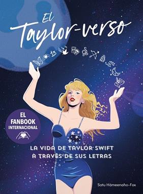 TAYLOR-VERSO : LA VIDA DE TAYLOR SWIFT A TRAVÉS DE SUS LETRAS | 9788401033537 | HÄMEENAHO-FOX, SATU