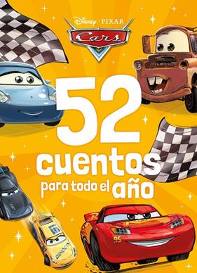 CARS : 52 CUENTOS PARA TODO EL AÑO | 9788410029217