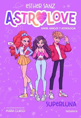 ASTROLOVE 3 : SUPERLUNA | 9788424673567 | SANZ, ESTHER