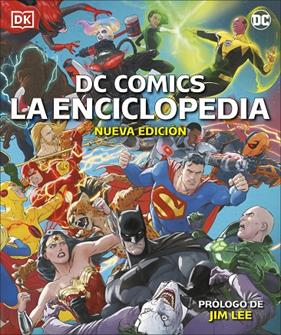 DC COMICS LA ENCICLOPEDIA (NUEVA EDICIÓN) | 9780241538326