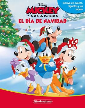MICKEY Y SUS AMIGOS : EL DÍA DE NAVIDAD | 9788418939457