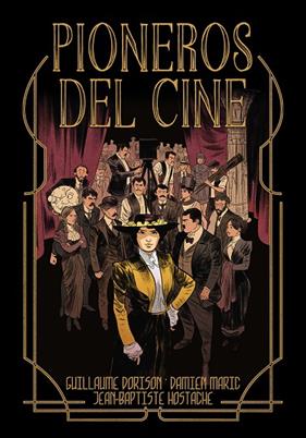 PIONEROS DEL CINE | 9788412650778 | DAMIEN MARIC ; GUILLAUME DORISON