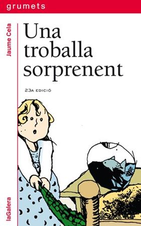 UNA TROBALLA SORPRENENT | 9788424681340 | CELA, JAUME