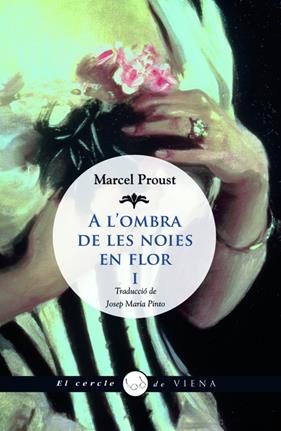 A L'OMBRA DE LES NOIES EN FLOR 1 | 9788483306741 | PROUST, MARCEL