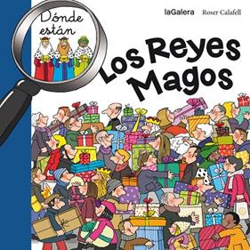 DONDE ESTAN : LOS REYES MAGOS | 9788424656713 | CALAFELL, ROSER