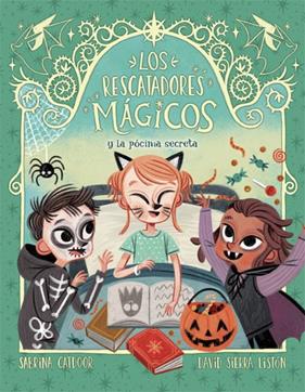 RESCATADORES MAGICOS Y LA POCIMA SECRETA, LOS | 9788424668570 | CATDOOR, SABRINA