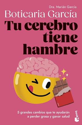 TU CEREBRO TIENE HAMBRE | 9788408307662 | BOTICARIA GARCÍA