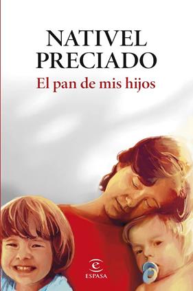 PAN DE MIS HIJOS, EL | 9788467076813 | PRECIADO, NATIVEL