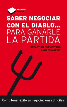 -SABER NEGOCIAR CON EL DIABLO | 9788415577027 | BUENESTADO CABALLERO, SEBASTIAN ; MARTIN MARTOS, ANDRES