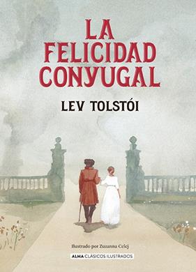 FELICIDAD CONYUGAL, LA | 9788410206717 | TOLSTÓI, LEV