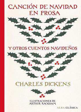 CANCION DE NAVIDAD EN PROSA Y OTROS CUENTOS NAVIDEÑOS | 9788490657256 | DICKENS, CHARLES