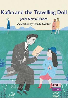 KAFKA AND THE TRAVELLING DOLL | 9788418378560 | SIERRA I FABRA, JORDI ; SABATER, CLAUDIA