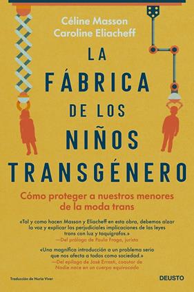 FÁBRICA DE LOS NIÑOS TRANSGÉNERO, LA | 9788423434657 | MASSON & CAROLINE ELIACHEFF, CÉLINE