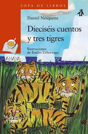 DIECISEIS CUENTOS Y TRES TIGRES | 9788469866498 | NESQUENS, DANIEL