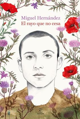 RAYO QUE NO CESA, EL | 9788467082104 | HERNÁNDEZ, MIGUEL