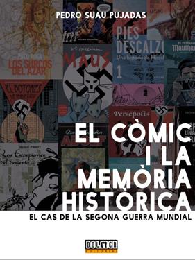 CÒMIC I LA MEMÒRIA HISTÒRICA, EL | 9788418510625 | SUAU PUJADAS, PEDRO