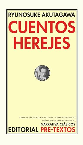 CUENTOS HEREJES | 9788410309623 | AKUTAGAWA, RYUNOSUKE