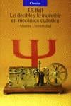 DECIBLE Y LO INDECIBLE EN MECANICA CUANTICA, LO | 9788420626611 | Bell, J. S.