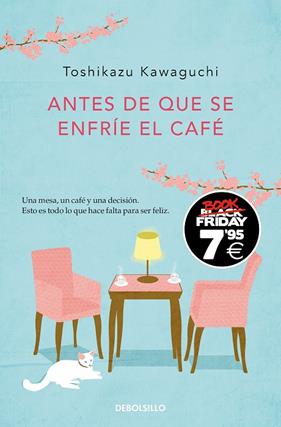 ANTES DE QUE SE ENFRÍE EL CAFÉ | 9788466373876 | KAWAGUCHI, TOSHIKAZU