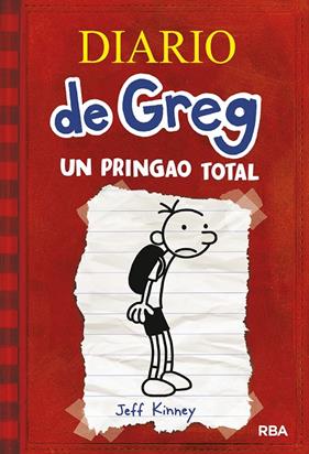 DIARIO DE GREG 1 : UN PRINGAO TOTAL | 9788498672220 | KINNEY, JEFF