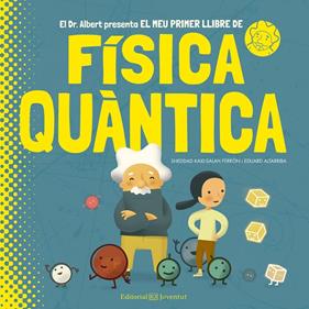 MEU PRIMER LLIBRE DE FISICA QUANTICA, EL | 9788426144799 | FERRON, SHEDDAD