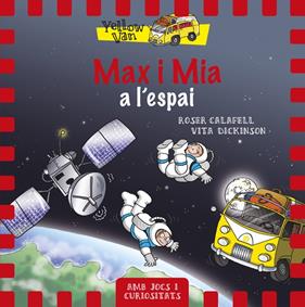 MAX I MIA A L'ESPAI | 9788424657697 | CALAFELL, ROSER ; DICKINSON, VITA