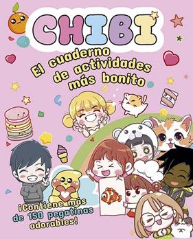 CHIBI - EL CUADERNO DE ACTIVIDADES MÁS BONITO | 9788491458449 | VARIOS AUTORES