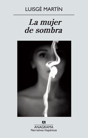 MUJER DE SOMBRA, LA | 9788433972392 | MARTIN, LUISGE