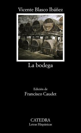 -BODEGA, LA | 9788437616643 | BLASCO IBAÑEZ, VICENTE