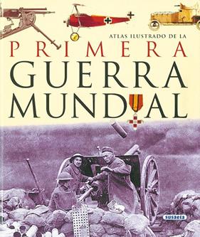 ATLAS ILUSTRADO DE LA PRIMERA GUERRA MUNDIAL | 9788430534791 | ASTORRI, ANTONELLA / SALVADORI, P