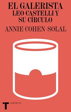 GALERISTA, EL | 9788418428517 | COHEN-SOLAL, ANNIE