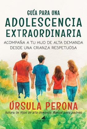 GUÍA PARA UNA ADOLESCENCIA EXTRAORDINARIA | 9788419962393 | PERONA, ÚRSULA