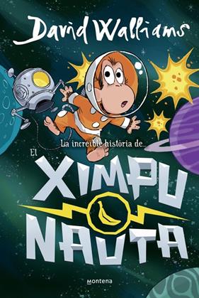 INCREÏBLE HISTÒRIA DE... - EL XIMPUNAUTA, LA | 9788410395534 | WALLIAMS, DAVID