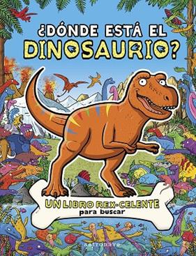 ¿DONDE ESTA EL DINOSAURIO? | 9788467970623 | COTTELL, JAMES ; BROWN, HELEN