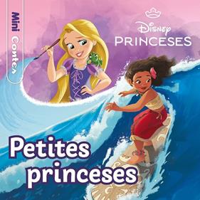 PRINCESES PETITES PRINCESES : MINICONTES | 9788413897486