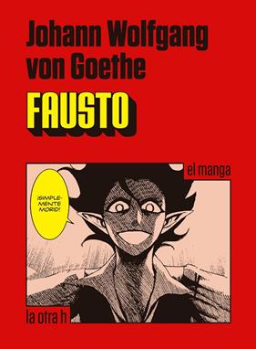 FAUSTO | 9788416540211 | VON GOETHE, JOHANN WOLFGANG