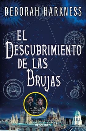 DESCUBRIMIENTO DE LAS BRUJAS, EL | 9788466358224 | HARKNESS, DEBORAH