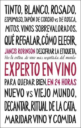 EXPERTO EN VINO EN 24 HORAS (EDICIÓN ESPECIAL) | 9788408311096 | ROBINSON, JANCIS