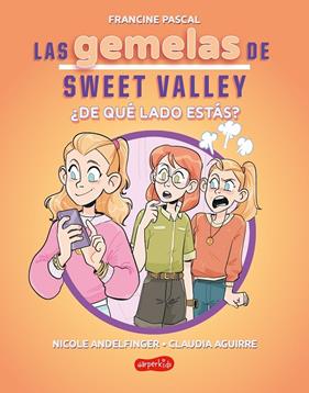 GEMELAS DE SWEET VALLEY 3, LAS : ¿DE QUÉ LADO ESTÁS? | 9788419802736 | PASCAL, FRANCINE