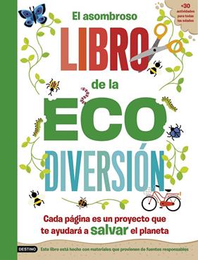 ASOMBROSO LIBRO DE LA ECODIVERSIÓN, EL | 9788408253808 | ARLON, PENNY/HAYES, SUSAN