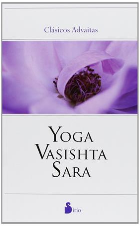 YOGA VASISHTA SARA | 9788478088898 | YOGA VASISHTA SARA