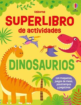 SUPERLIBRO DE ACTIVIDADES : DINOSAURIOS | 9781836064107 | ROBSON, KIRSTEEN