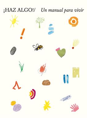 HAZ ALGO! : UN MANUAL PARA VIVIR | 9788418223853 | WEST, MIRANDA