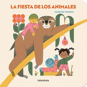FIESTA DE LOS ANIMALES, LA | 9788413433547 | FARINA, MARCOS
