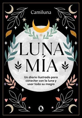 LUNA MÍA | 9788402428479 | CARO @CAMILUNA, CAMILA