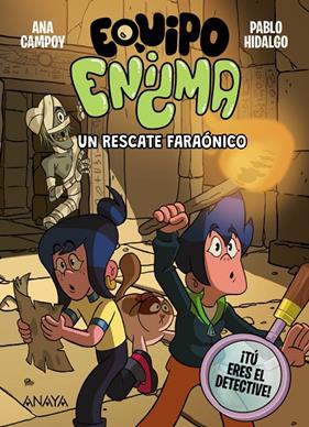 EQUIPO ENIGMA 2 : UN RESCATE FARAÓNICO | 9788414359815 | CAMPOY, ANA