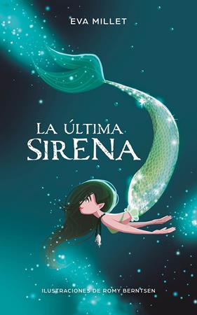 ULTIMA SIRENA, LA | 9788417424251 | MILLET, EVA ; BERNTSEN, ROMY